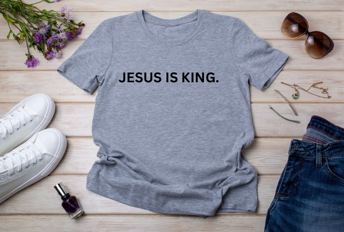 JESUS IS KING SHIRT/CHRISTIAN SHIRT/GIFT FOR ANY OCCASIONS